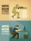 Snipers da internet x Snipers da vida real