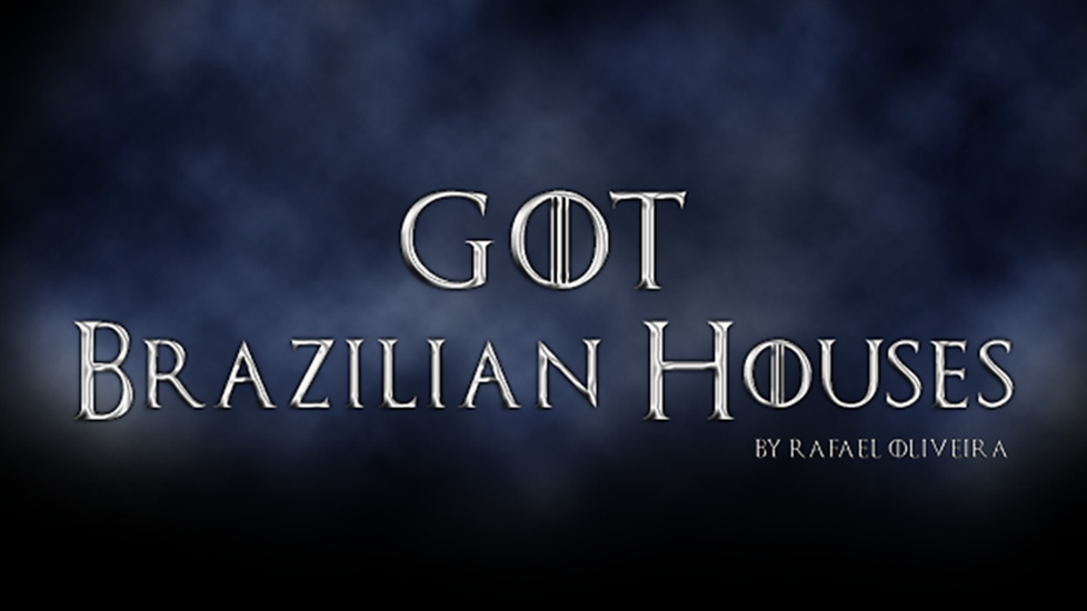 Como seriam as casas de Game of Thrones se elas tivessem sobrenomes Brasileiros 1