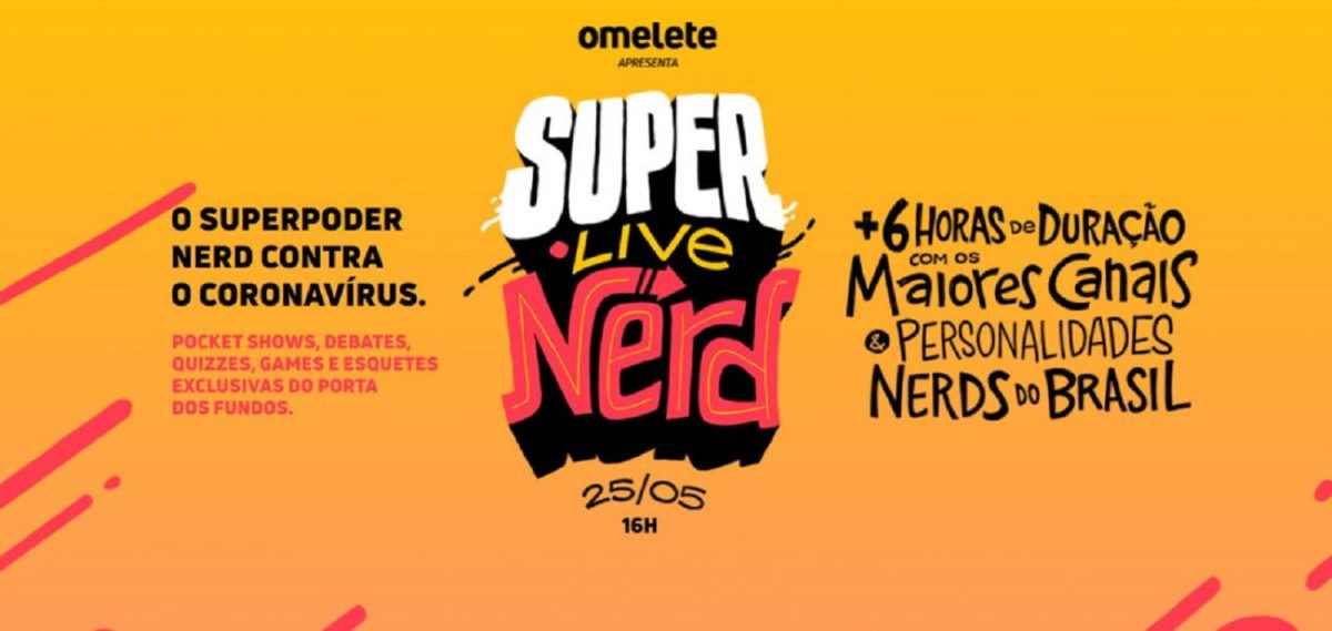 SuperLiveNerd Omelete fará “super live” no Dia do Orgulho Nerd para arrecadar fundos de combate à Covid 19