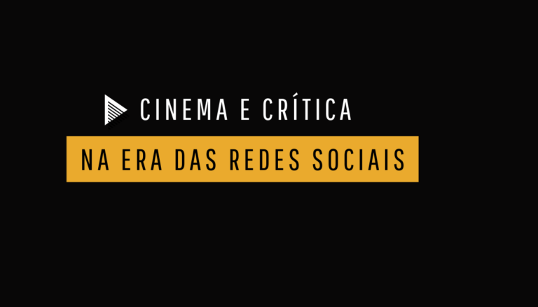 curso cinema e crítica na era das redes sociais